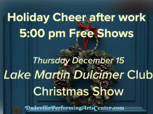 Text poster listing details of Lake Martin Dulicimer Club Christmas Show