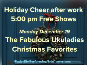 Poster for "The Fabulous Ukuladies Christmas Favorites" listing event details