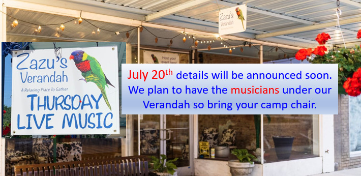 Event announcement for July 20th at Zazu's Verandah (musicians TBA)